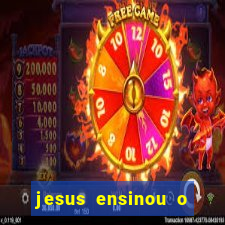 jesus ensinou o segredo da prosperidade